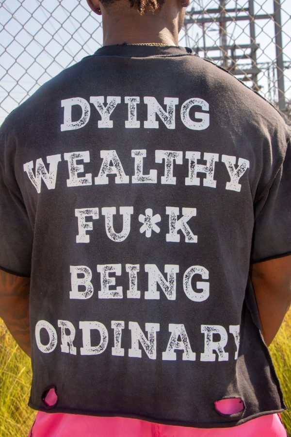 DYING WEALTHY FU*K BEING ORDINARY T-SHIRT - Image 4